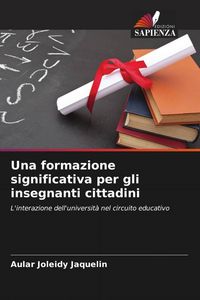 Produktbild: Una formazione significativa per gli insegnanti cittadini