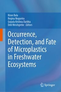 Produktbild: Occurrence, Detection, and Fate of Microplastics in Freshwater Ecosystems