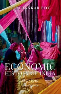Produktbild: The Economic History of India, 1857-2010