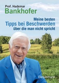 Produktbild: Meine besten Tipps bei Beschwerden, &uuml;ber die man nicht spricht