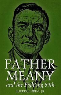 Produktbild: Father Meany and the Fighting 69th