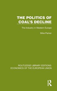 Produktbild: The Politics of Coal's Decline