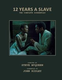 Produktbild: 12 Years a Slave: The Complete Screenplay