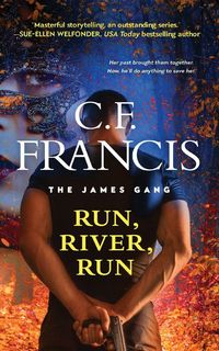 Bild vom Artikel Run, River, Run vom Autor C. F. Francis