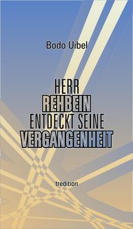 Produktbild: Herr Rehbein entdeckt seine Vergangenheit