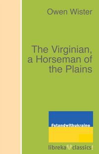 Produktbild: The Virginian, a Horseman of the Plains