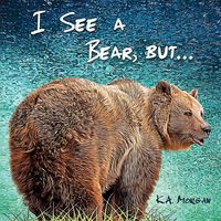 Produktbild: I See a Bear, but...