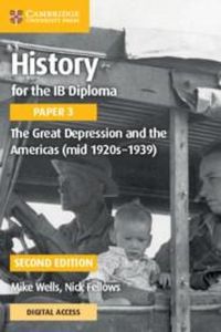 Produktbild: History for the IB Diploma Paper 3 the Great Depression and the Americas (Mid 1920s-1939) with Digital Access (2 Years)