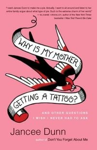 Produktbild: Why Is My Mother Getting a Tattoo?