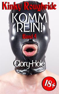 Produktbild: Komm rein! Glory-Hole