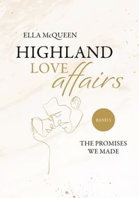 Produktbild: Highland Love Affairs: The promises we made