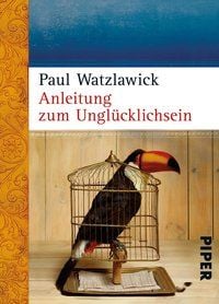 Produktbild: Anleitung zum Ungl&uuml;cklichsein