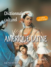 Produktbild: Dictionnaire culturel Am&eacute;rique latine - 2e &eacute;dition revue et corrig&eacute;e