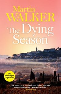 Bild vom Artikel The Dying Season vom Autor Martin Walker