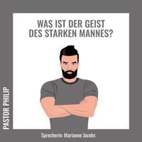 Produktbild: Was ist der Geist des starken Mannes?