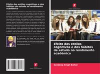 Produktbild: Efeito dos estilos cognitivos e dos h&aacute;bitos de estudo no rendimento acad&eacute;mico