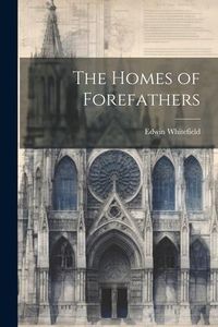 Produktbild: The Homes of Forefathers