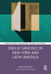 Produktbild: Deupi, V: Emilio Sanchez in New York and Latin America