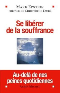 Produktbild: Se lib&eacute;rer de la souffrance