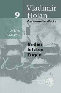 Produktbild: Gesammelte Werke / Lyrik VI: 1961&ndash;1965
