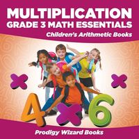 Produktbild: Multiplication Grade 3 Math Essentials Children's Arithmetic Books