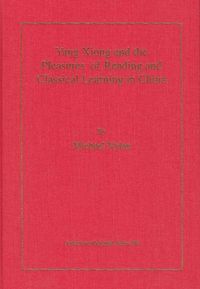 Produktbild: Yang Xiong and the Pleasures of Reading and Classical Learning in China