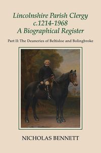 Produktbild: Lincolnshire Parish Clergy, C.1214-1968: A Biographical Register