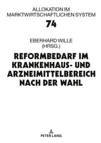 Produktbild: Reformbedarf im Krankenhaus- und Arzneimittelbereich nach der Wahl