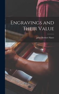 Produktbild: Engravings and Their Value