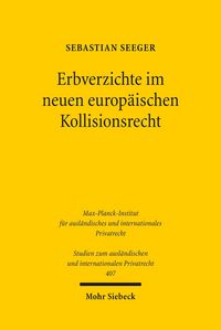 Produktbild: Erbverzichte im neuen europ&auml;ischen Kollisionsrecht