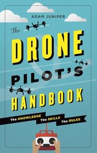 Produktbild: The Drone Pilot's Handbook