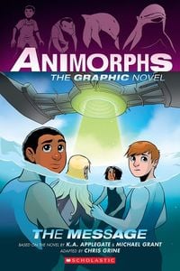 Produktbild: The Message (Animorphs Graphix #4)