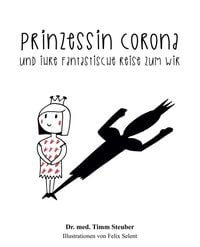 Produktbild: Prinzessin Corona und ihre fantastische Reise zum Wir