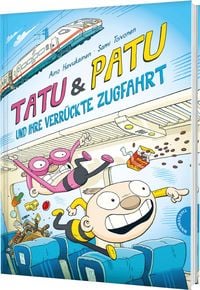Produktbild: Tatu & Patu 5: Tatu & Patu und ihre verr&uuml;ckte Zugfahrt