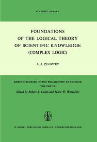 Produktbild: Foundations of the Logical Theory of Scientific Knowledge (Complex Logic)
