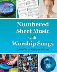 Produktbild: Numbered Sheet Music with Worship Songs for 8-Note Tongue Drum