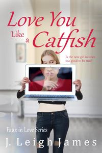 Produktbild: Love You Like a Catfish (Faux in Love, #1)