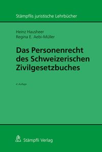 Bild vom Artikel Das Personenrecht des Schweizerischen Zivilgesetzbuches vom Autor Heinz Hausheer