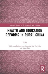 Produktbild: Li, L: Health and Education Reforms in Rural China