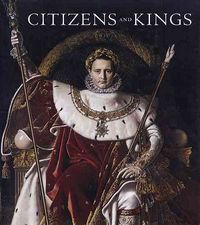 Produktbild: Citizens and Kings: Portraits in the Age of Revolution 1760-1830