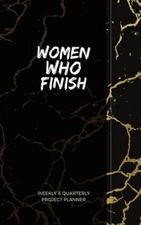 Produktbild: Women Who Finish - Quarterly Planner