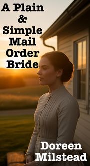 Produktbild: A Plain & Simple Mail Order Bride