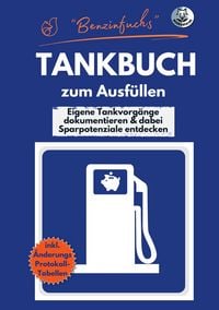 Produktbild: "Benzinfuchs" - TANKBUCH zum Ausf&uuml;llen
