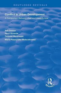 Produktbild: Dekker, A: Conflict in Urban Development
