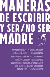 Produktbild: Maneras de escribir y ser / no ser madre