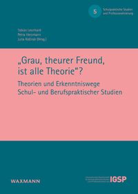 Bild vom Artikel „Grau, theurer Freund, ist alle Theorie“? vom Autor 