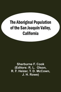 Produktbild: The Aboriginal Population Of The San Joaquin Valley, California