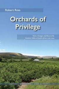 Produktbild: Ross, R: Orchards of Privilege