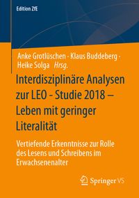 Produktbild: Interdisziplin&auml;re Analysen zur LEO - Studie 2018 &ndash; Leben mit geringer Literalit&auml;t