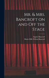 Produktbild: Mr. & Mrs. Bancroft on and off the Stage